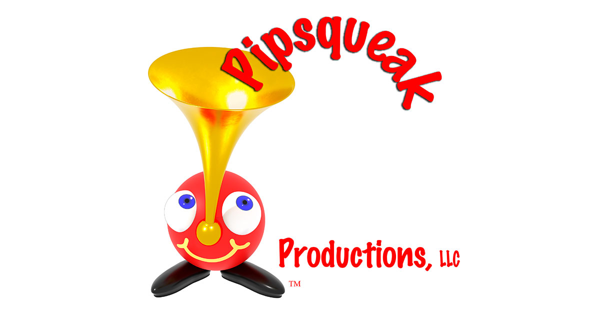 Project Development — Pipsqueak Productions, LLC
